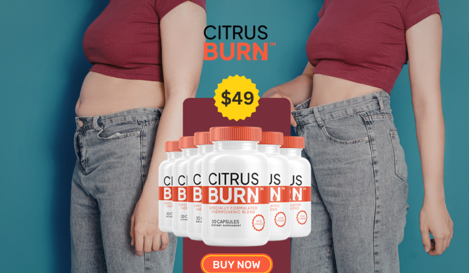 Citrus Burn Fat Burner – Boost Metabolism & Energy Naturally